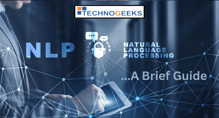 Everything you need to know about Natural Language Processing - A brief guide